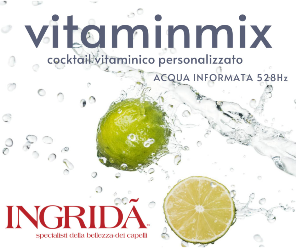 Trattamento capelli vitaminmix con vitamine e acqua informata 528 Hz – INGRIDA Parrucchieri Genova